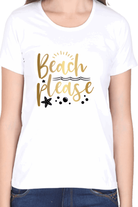 Luxurious "Beach Please" T shirts