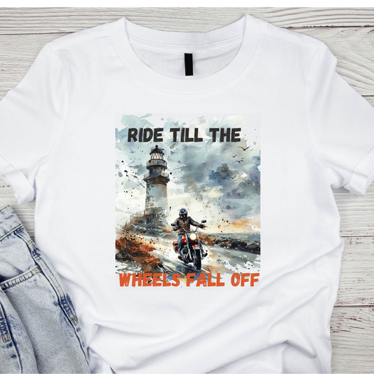 "Ride Till the Wheels Fall Off" Unisex Biker T shirt