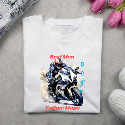 Trendy "Real Men Don't Follow Maps" Unisex Biker T shirt