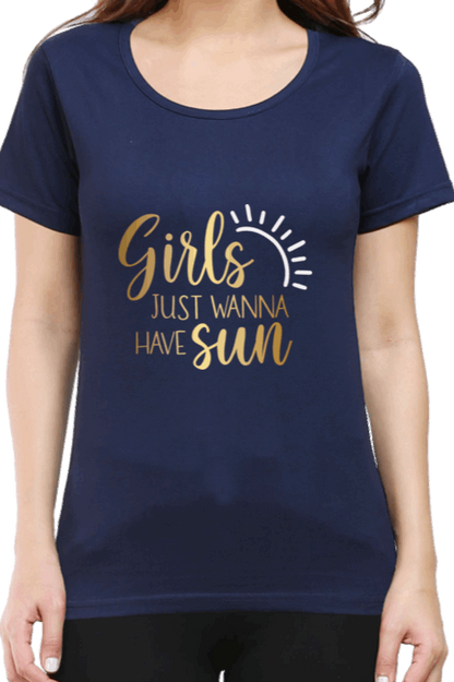 Stylish "Girls Just Wanna Have Sun" T shirt