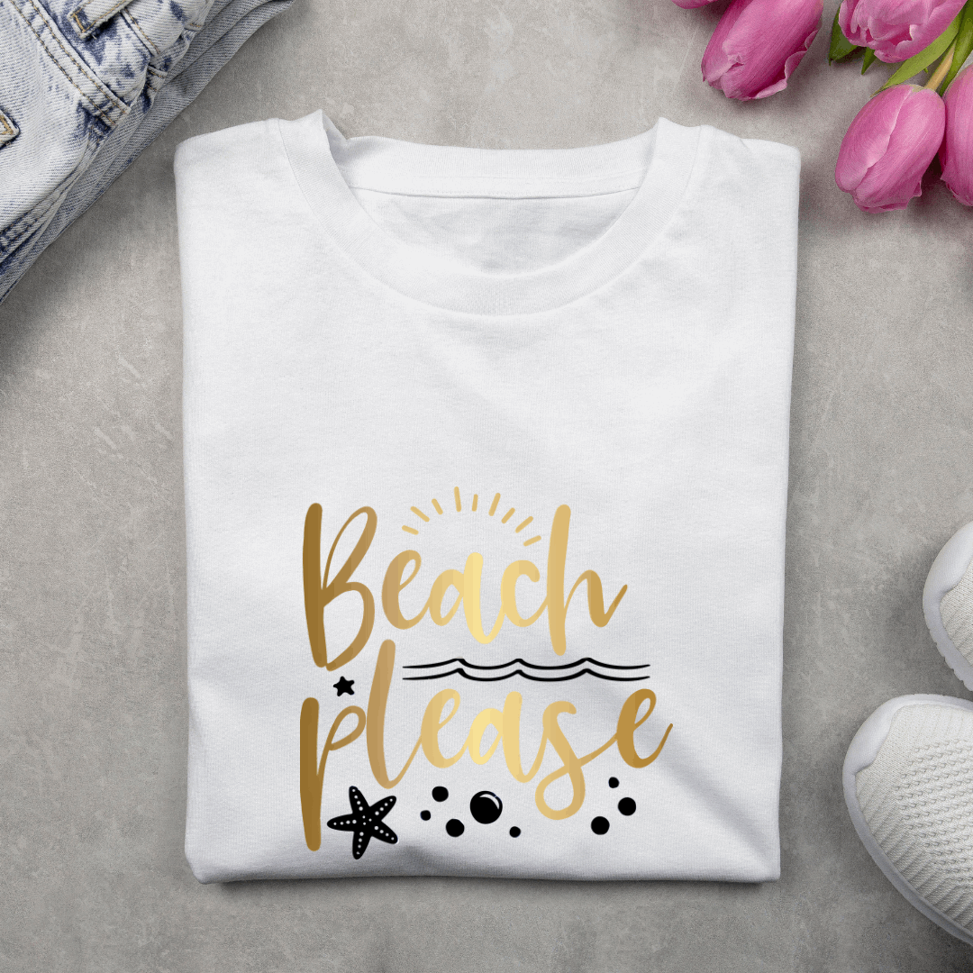 Luxurious "Beach Please" T shirts