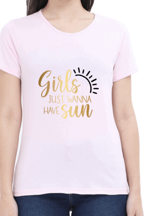 Stylish "Girls Just Wanna Have Sun" T shirt