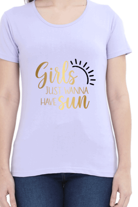 Stylish "Girls Just Wanna Have Sun" T shirt