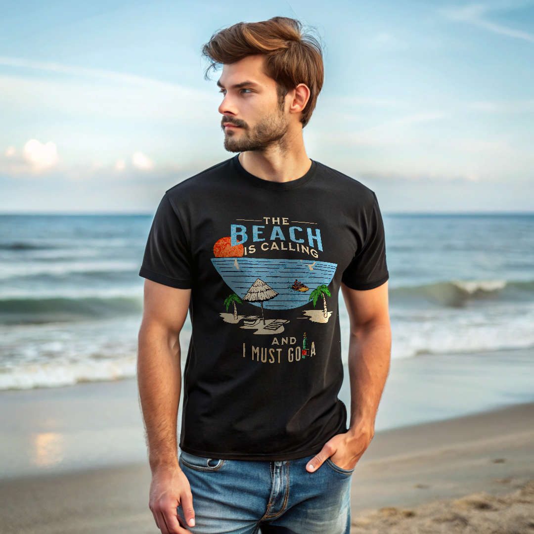 The beach is Calling  and I Must GO-A Unisex T shirt