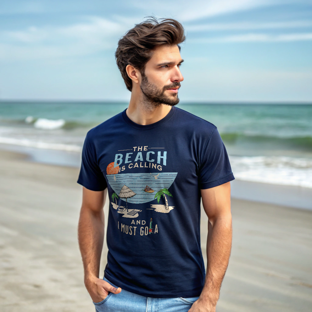 The beach is Calling  and I Must GO-A Unisex T shirt