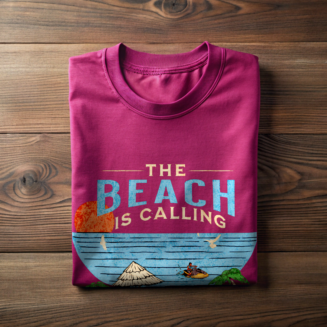 The Beach is Calling and I must GO-A  Female T shirt