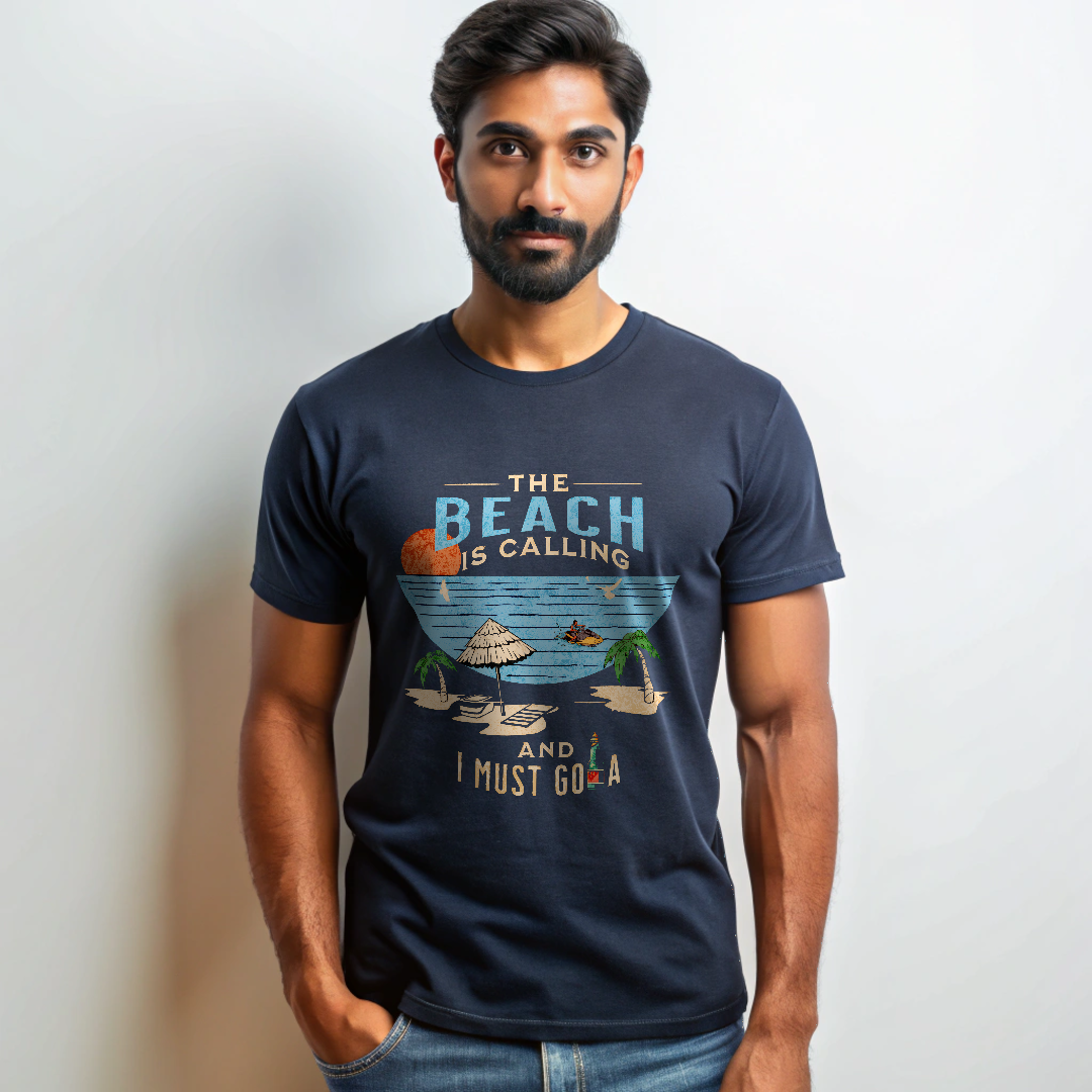 The beach is Calling  and I Must GO-A Unisex T shirt